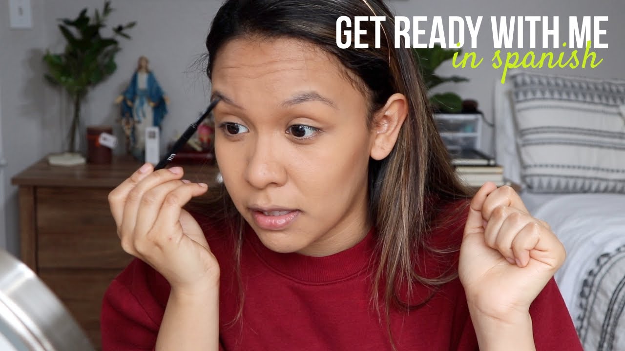 GET READY WITH ME IN SPANISH with English Subtitles YouTube