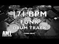 171 BPM FUNK DRUM TRACK