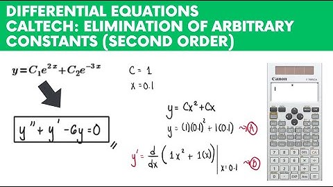 Differential Equations CALTECH Elimination of Arbitrary Constants | 2nd Order Example