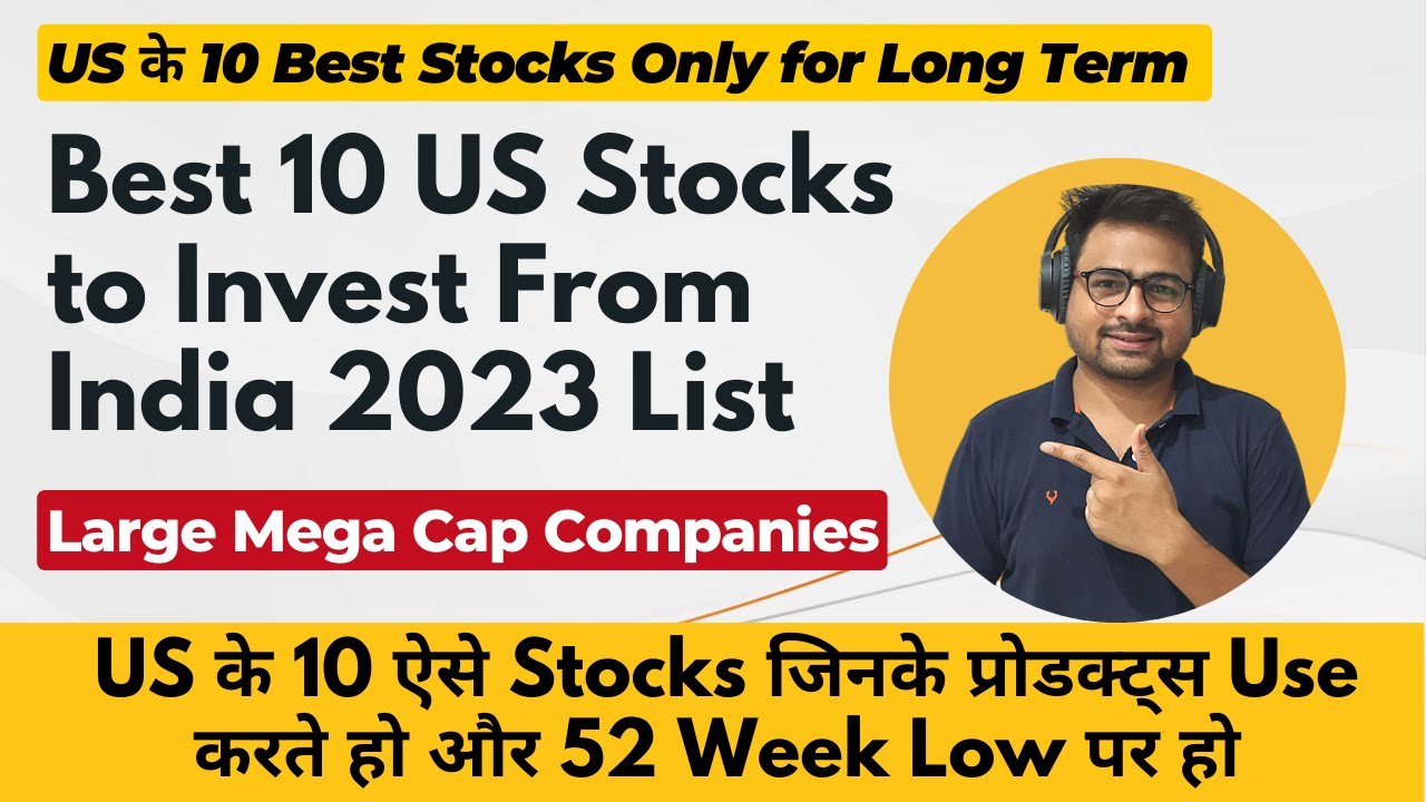 Best US Stocks to Invest in 2023 From India - Part 2 | Invest in US ...