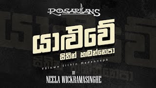Yaluwe Sithin Handannepa- Neela Wickramasinghe Covered ROSARIANS