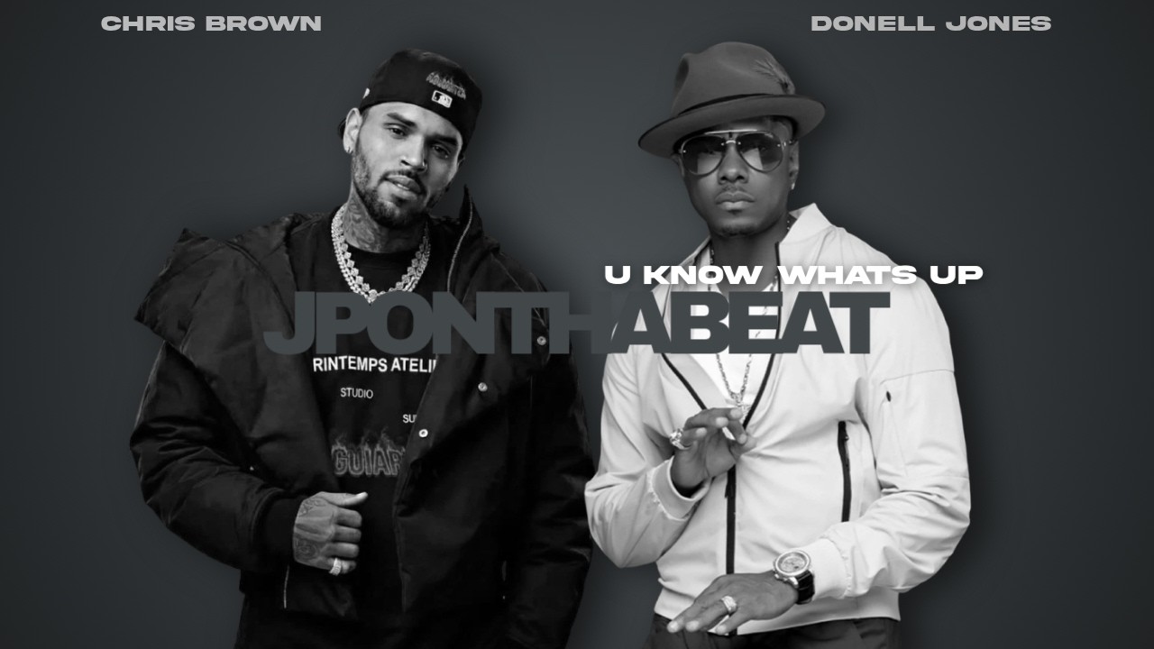 Know Up Chris Brown & Donell Jones - U Know What's Up Prod. JPONTHABEAT - YouTube