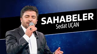 Sahabeler İlahisi | Sedat Uçan Resimi