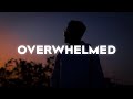 Harry Hudson - Overwhelmed (Lyrics)