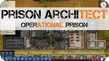 Prison Architect - E3 - Operational Prison