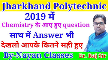Jharkhand polytechnic 2019 me chemistry ka question /Jharkhand polytechnic 2019 Question with answer