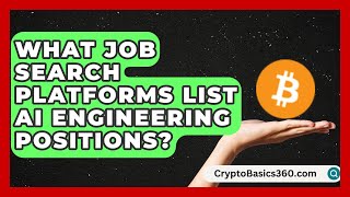 What Job Search Platforms List AI Engineering Positions? | Your Engineering Future