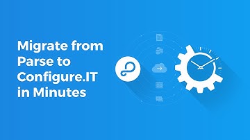 Migrating Parse Backend to Configure.IT