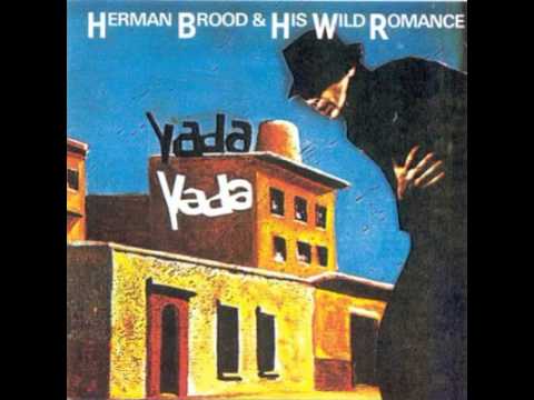 Herman Brood and His Wild Romance, Yada Yada ( Album ) 1988