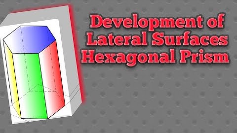 Development of Hexagonal Prism