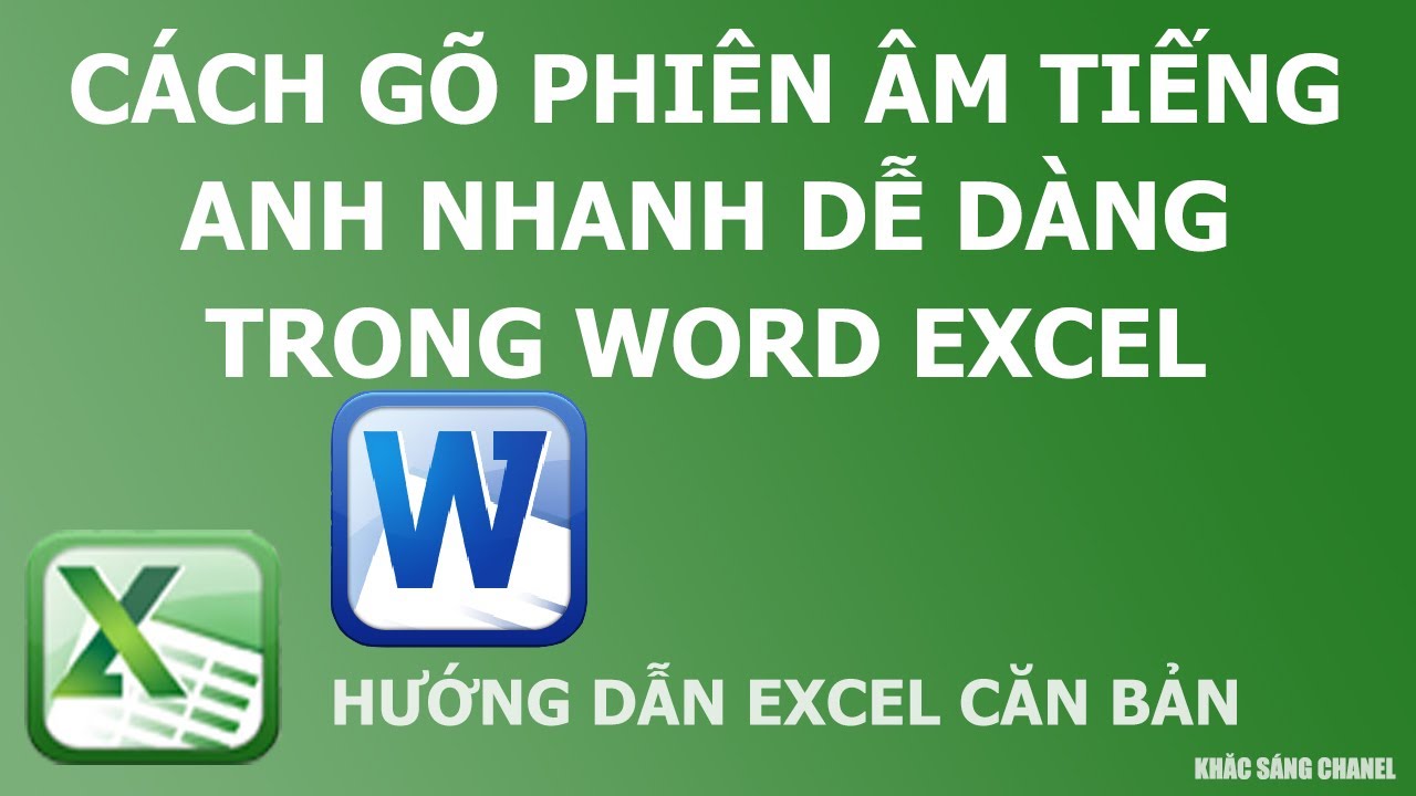 Cách gõ phiên âm tiếng anh nhanh dễ dàng trong word excel