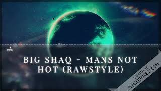 Mans not hot (RaWstyle)