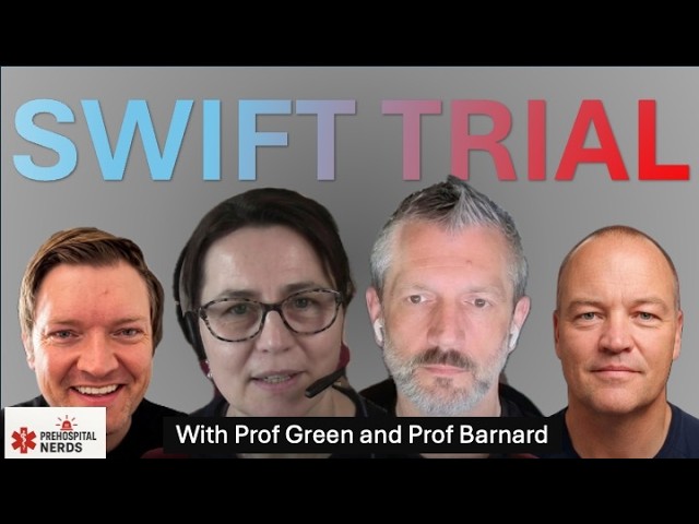 🩸The SWIFT trial - Whole Blood is not dead - With Prof Green and Prof Barnard