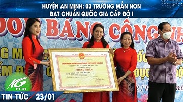 Huyện An Minh: 03 trường mần non đạt chuẩn Quốc gia cấp độ I | THKG