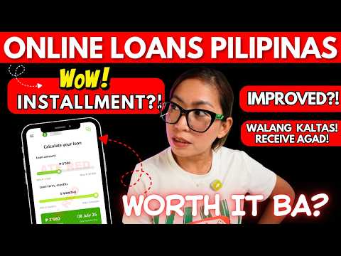 Online Loans Pilipinas, Installment Na?! Improved Na Ba For Good ang Loan App Na To? Or Drama Lang?