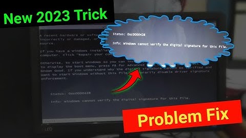 Fix Windows Cannot Verify the digital Signature for This File 2023 | Status OXC00000F Problem solved