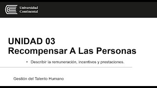 Recompensar A Las Personas - Describir la remuneración, incentivos y prestaciones.