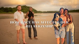 Story Time: How Race Has Affected Our Relationship