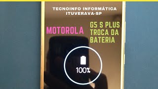 MOTOROLA G5 S PLUS TROCA DA BATERIA