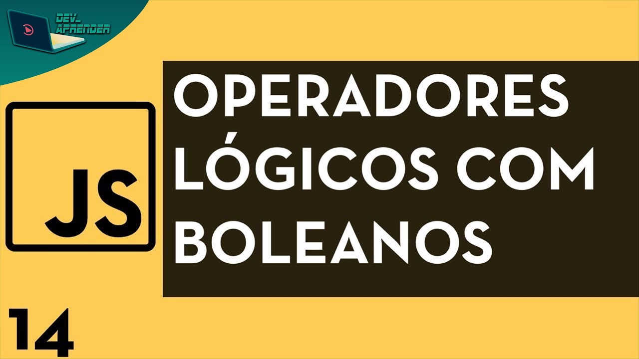 Javascript Tutorial 14 - Operadores Lógicos (Operadores) - YouTube