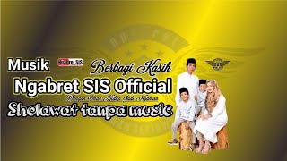 kumpulan backsound sholawat no copyright || ngabret sis official