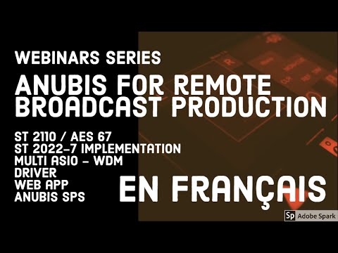 Anubis for broadcast remote production AES67/ST2110 (en français)