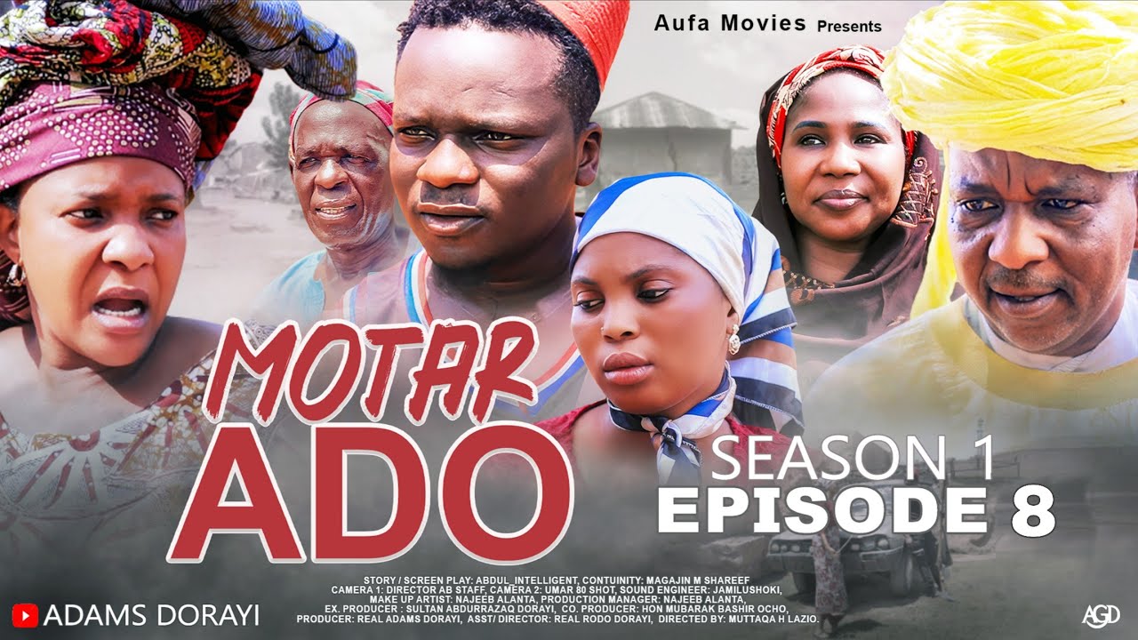 MOTAR ADO Season 1 Episode 8 - Hausa Series 2026 | Full Episode | Trending Hausa Drama