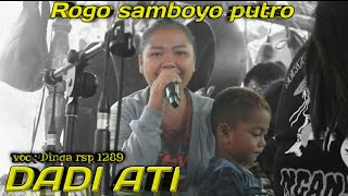 Lagu Jaranan terbaru!!ROGO SAMBOYO PUTRO|DADI ATI|(VOC DINDA) live sumber sirahnggolo