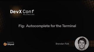 Autocomplete for the Terminal - Brendan Falk (Fig)