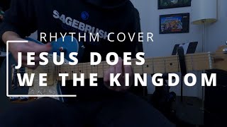 Jesus Does - We The Kingdom || RHYTHM COVER + HELIX