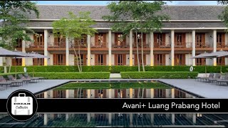 Avani+ Luang Prabang Hotel | Ep.73 Dream Collector