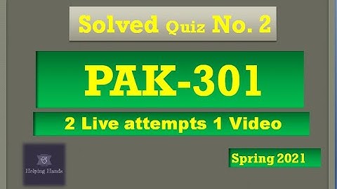 PAK301 quiz 2 spring 2021 live 2 attempt By Helping Hands