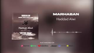 Haddad Alwi - Marhaban