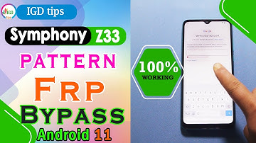 symphony z33 frp bypass 2022 | symphony z33 pattern remobe | android 11
