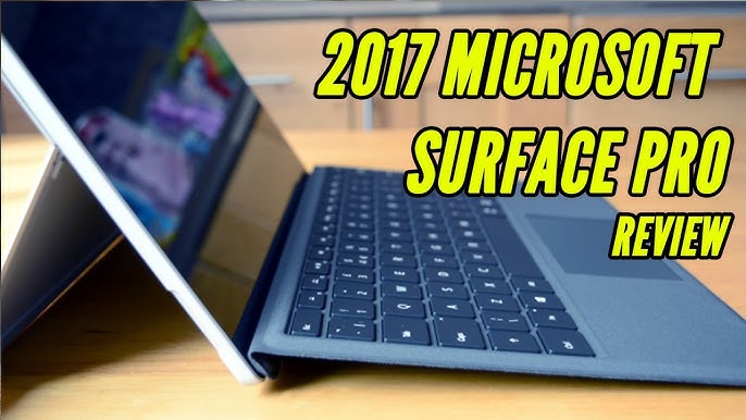 Review: The New Microsoft Surface Pro (2017) Surface Pro 5 