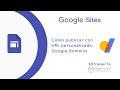 Google Sites con URL personalizada. Google Domains