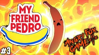 MY FRIEND PEDRO Прохождение |#3| ОХОТНИК НА ОХОТНИКОВ ЗА ГОЛОВАМИ