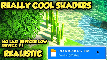 WOW!! RTX SHADERS MCPE 1.17 1.18 REALISTIC !! NO LAG, SUPPORT LOW DEVICE !! Minecraft PE MCPE