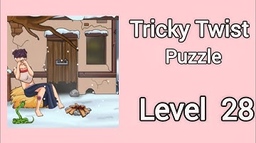 Tricky Twist Puzzle Level 28 Walkthrough Solution