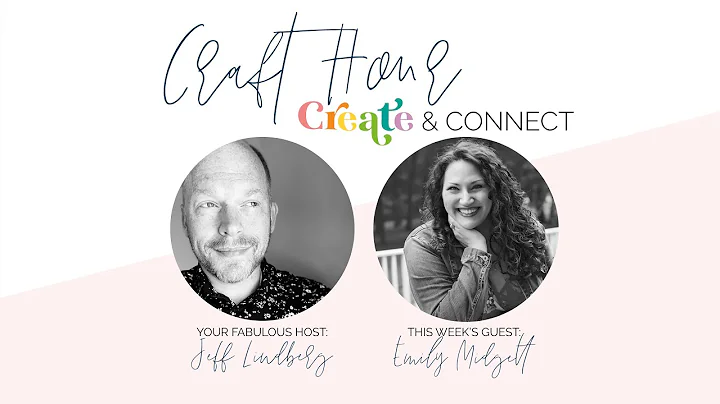 CRAFT HOUR: S5 EPS 05: Emily Midgett