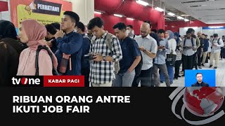 Penampakan Para Pencari Kerja Mengular - Padati Job Fair di Jakarta | Kabar Pagi tvOne