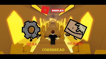 Geared & Gear Cornbread [Update from the 15th March 2022] | Find the Cornbreads in Roblox [Uncut]