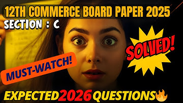 Class 12 Accounts Gala Paper 1 | Section C Solution 🔥 | GSEB Commerce | Boardexam2026