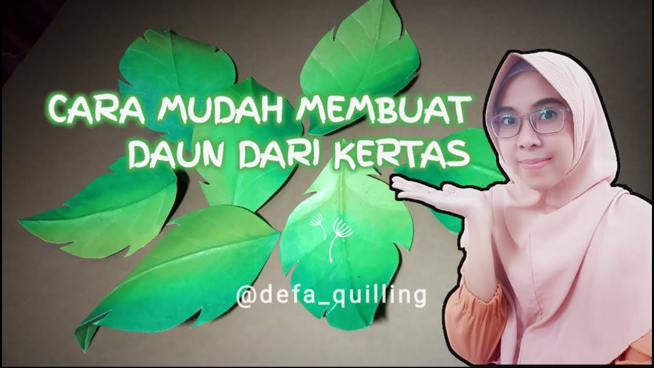  CARA  MEMBUAT  DAUN  DARI KERTAS How to make leaves from 