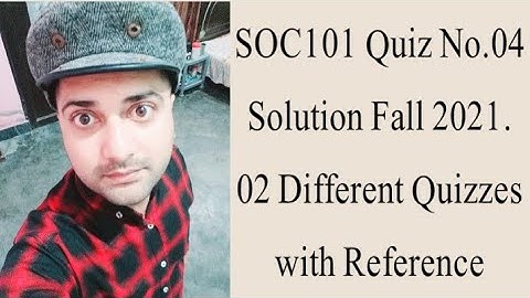 SOC101 Quiz No.04 Solution Fall 2021|| Soc101 quiz 4 2022|| Soc101 solved quiz 4 2022 by Faizan Ali