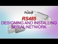 Designing and Installing an RS485 Serial Network