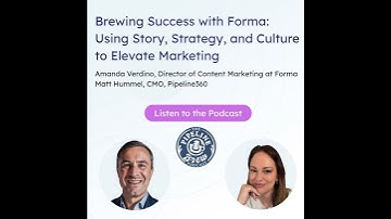 Brewing Success with Forma: Using Story, Strategy, and Culture to Elevate Marketing