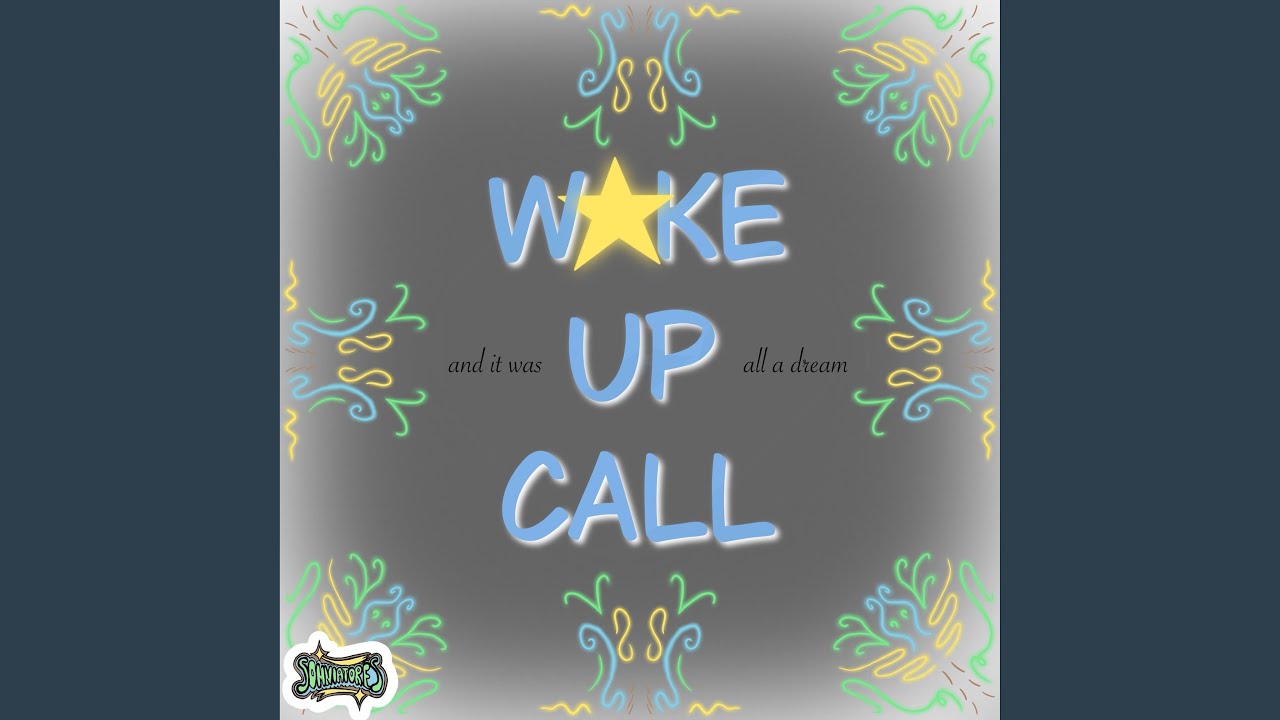 Wake up call - YouTube