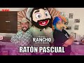 Desde el Rancho con El Ratón Pascual y Tititote