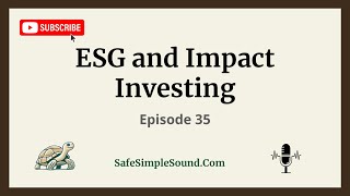 Episode 35 - ESG and Impact Investing
